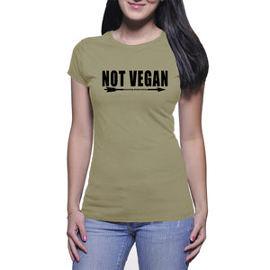 Not Vegan Womens Tee